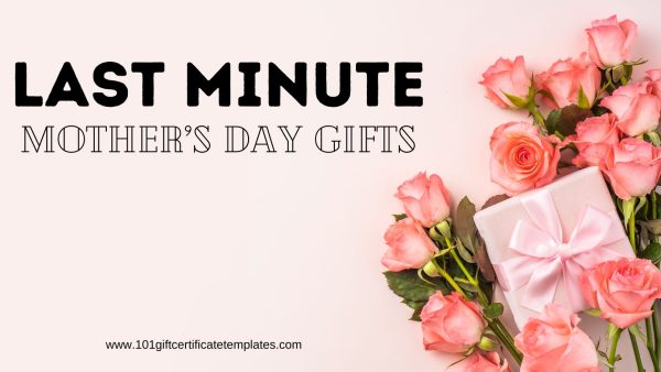 Last Minute Mothers Day gifts